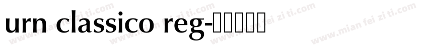 urn classico reg字体转换